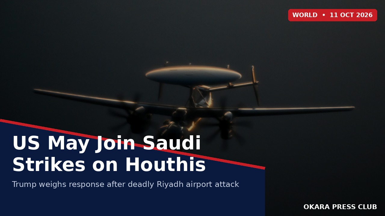 US May Join Saudi Strikes on Houthis After Riyadh Attack